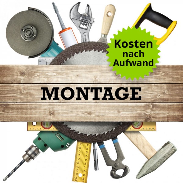 Montage - Kosten nach Aufwand